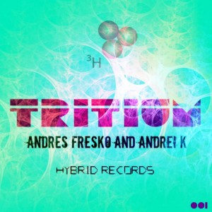 New Track From Hybrid Records: Andres Fresko and Andrei K - Tritium