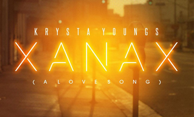 In Review: Krysta Youngs - Xanax (A Love Song)