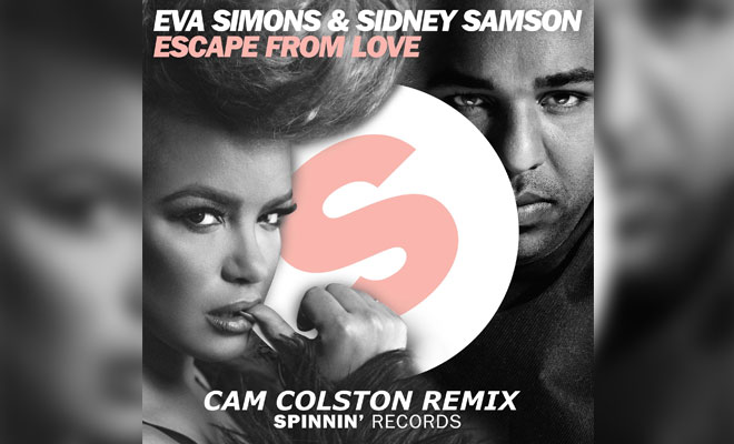 Cam Colston Remixes Eva Simons & Sidney Samson's "Escape From Love"