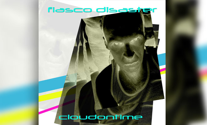 NEW ALBUM: 'cloudontime' By Fiasco Disaster Is Out!