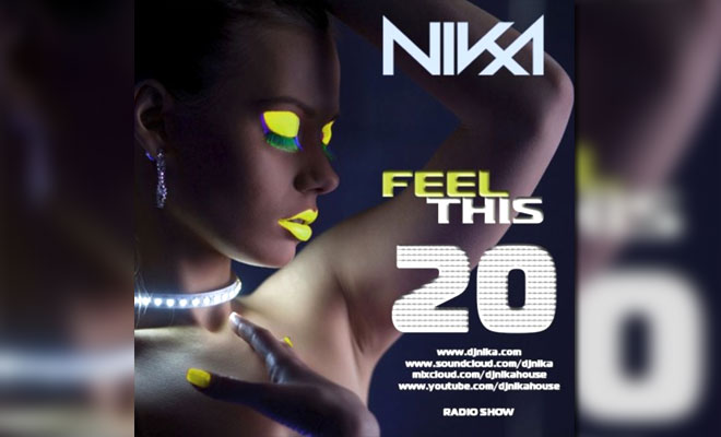 Feel This – Episode 20 – DJ NIka (Mixshow)