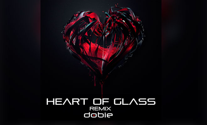Dobie's "Heart Of Glass" Remix Hits No. 1 On Spinnin' Talent Pool Chart