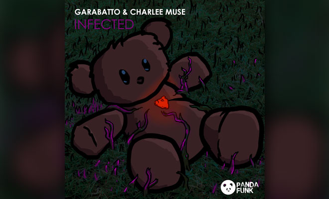 Panda Funk Drops "Infected" by GARABATTO feat. Charlee Muse