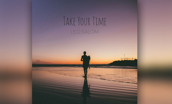 "Take Your Time" Discovering Gorgeous House Music From Leo Salom