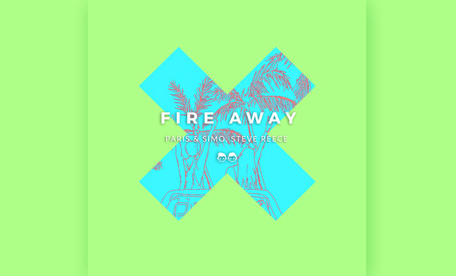 Paris & Simo x Steve Reece Gear Up for Warmer Days with "Fire Away"