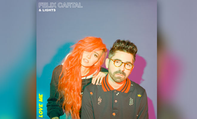 Felix Cartal & Lights Have Your Valentine's Day Theme Song, "Love Me" Love Me