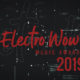 Electro Wow Music Awards 2019