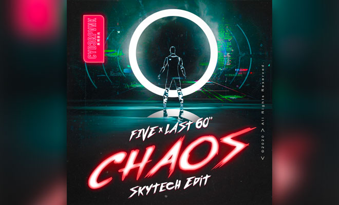 Listen To Skytech's Groovy Edit Of FIVE & Last 60"'s "Chaos"