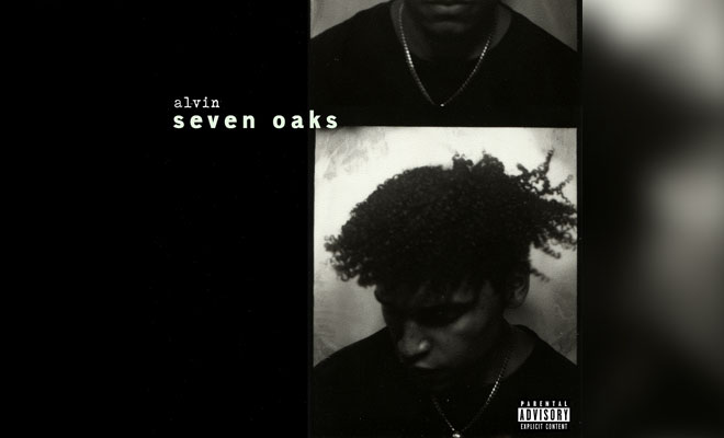 LISTEN NOW: Alvin Brings An Incredibly Eclectic Sound In His EP, 'Seven Oaks'