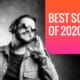 best songs of 2020 list electro wow list