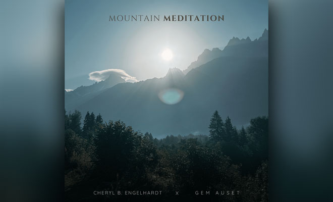 Cheryl B. Engelhardt Mountain Meditation