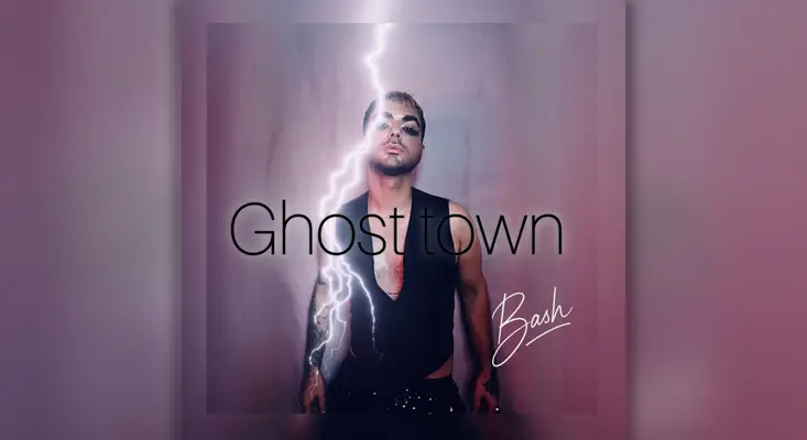Official cover art for Ghost Town by BASH, a rising star in gay pop music.