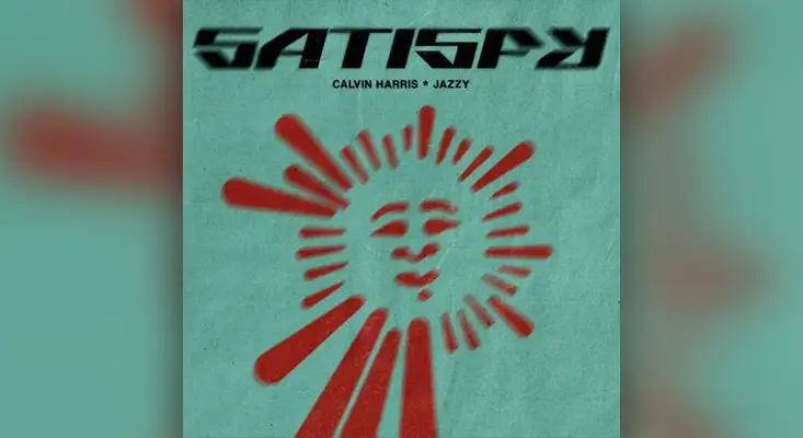 Calvin Harris, Jazzy - Satisfy Official single cover art for Satisfy by Calvin Harris and Jazzy featuring a red sun graphic on a teal background.