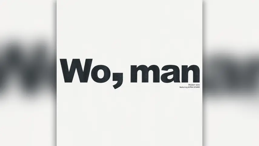 Official single cover art for Wo man by Peggy Gou featuring Ayra Starr, displaying the title in bold black typography over a minimalist white background.