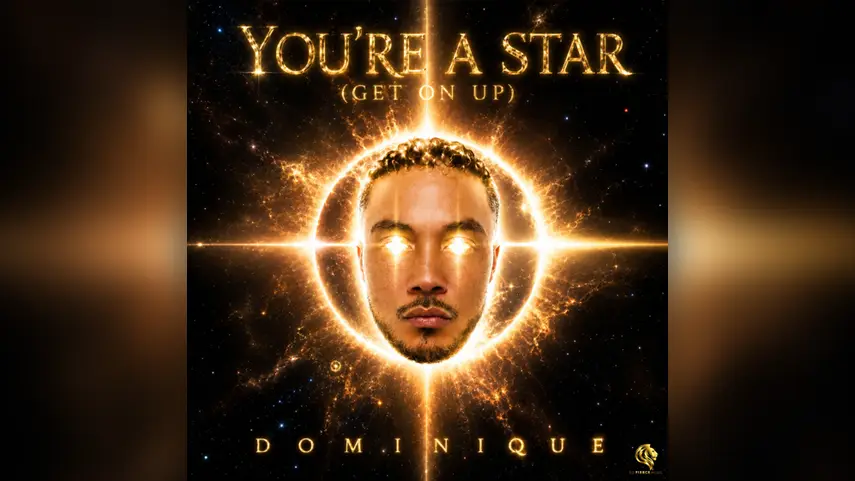 Official single cover for Dominique's "You're a Star (Get on Up)," produced by Velvet Code and released via So Fierce Music. Dominique's "You're a Star (Get on Up)" single cover art, produced by Velvet Code under So Fierce Music.