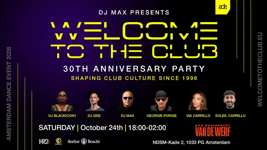 Welcome To The Club 30th anniversary party poster with the six-DJ lineup for ADE 2026 in Amsterdam.